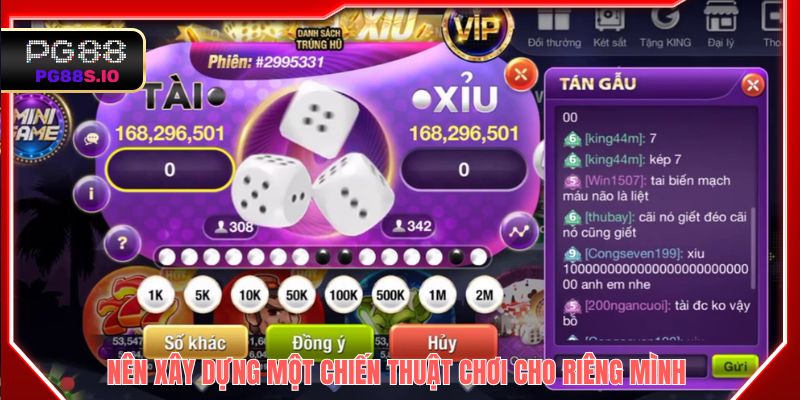 Nên xây dựng một chiến thuật chơi cho riêng mình