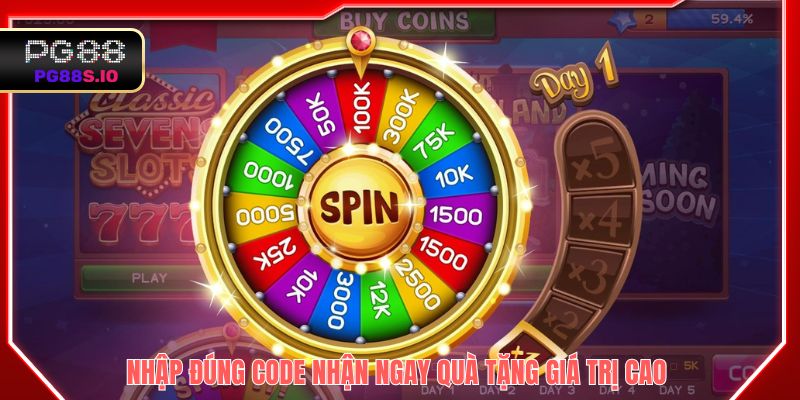 Nhập đúng code nhận ngay quà tặng giá trị cao