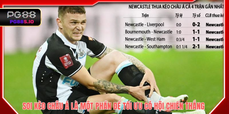 Soi kèo Châu Á là một phần để tối ưu có hội chiến thắng