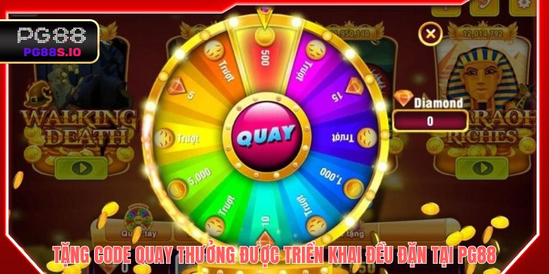 Tặng code quay thưởng được triển khai đều đặn tại PG88